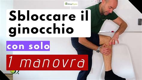 Sbloccare Il Ginocchio Con Solo Manovra YouTube