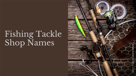 Fishing Tackle Shop Names 180 Unique Bait Shop Name Ideas