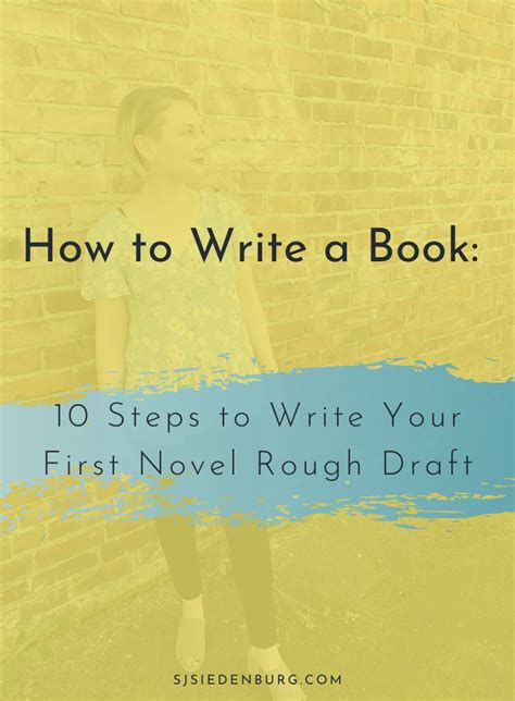 How To Write A Book 10 Steps To Write Your First Novel Rough Draft S