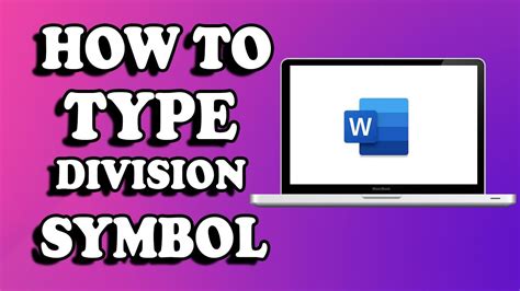 How To Type Division Symbol With Your Keyboard How To Write Divide
