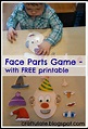 Craftulate: Face Parts Game - with FREE printable! | Toddler activities ...