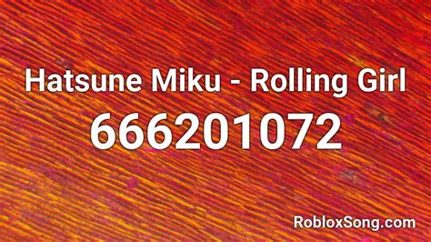 Hatsune Miku Rolling Girl Roblox Id Roblox Music Codes