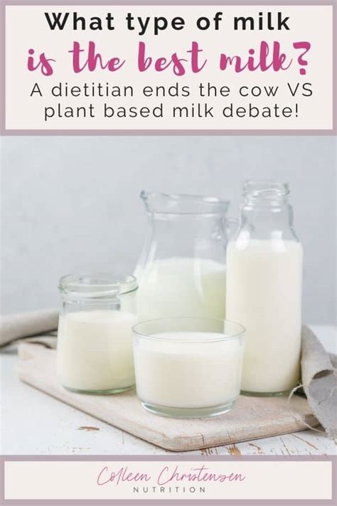 Your Complete Guide To Dairy Vs Plant Based Milk Colleen Christensen