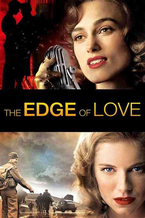 The Edge Of Love 2008 فيلم القصة التريلر الرسمي صور سينما