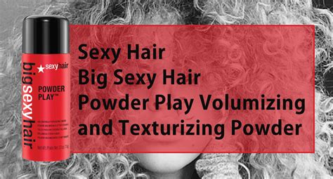 Sexy Hair Big Sexy Hair Powder Play Volumizing And Texturizing Powder 053 Ounce