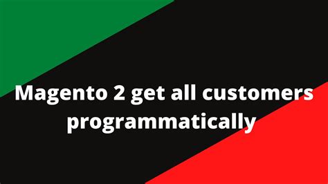 Magento 2 Get All Customers Get All Customer Data In Magento 2 Rest