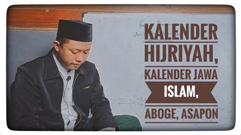 2 Kalender Hijriyah Kalender Jawa Islam Aboge Asapon Youtube