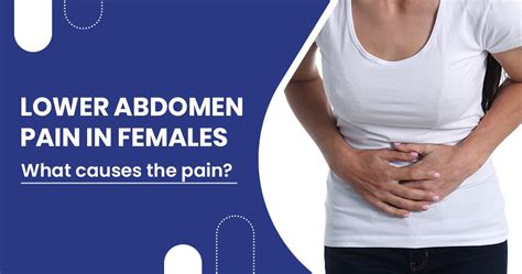 What Causes Lower Abdominal Pain In Females And Treatment
