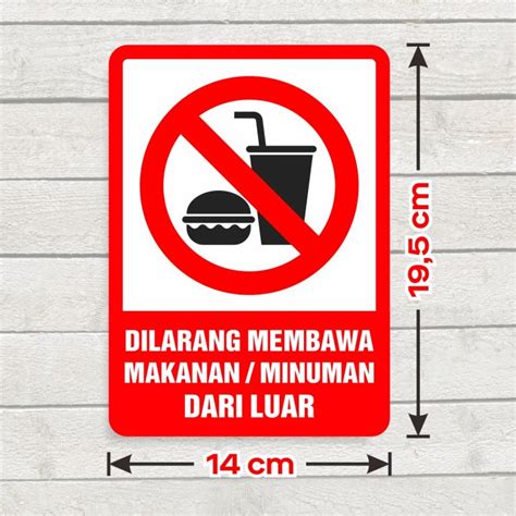 Sticker Vinyl Sign Stiker Dilarang Membawa Makanan Minuman Dari Luar 14