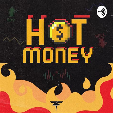 Hot Money By Pinoytraderszft Podcast On Spotify