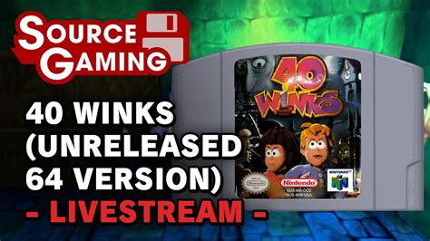 40 Winks Previously Unreleased N64 Game Livestream Youtube