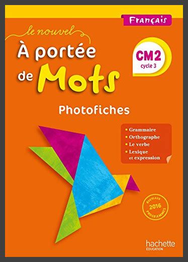 Le Nouvel A Portée De Mots Français Cm2 Photofiches Cd Ed 2017