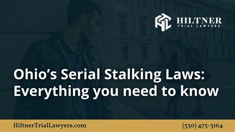 Ohios Serial Stalking Laws Everything You Need To Know