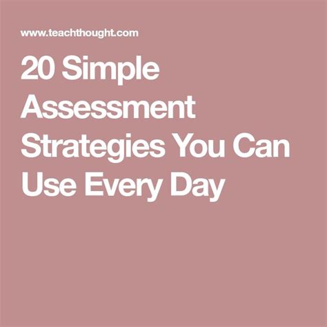 20 Simple Assessment Strategies You Can Use Every Day Assessment