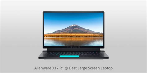 10 Large Screen Laptops For Any Budget