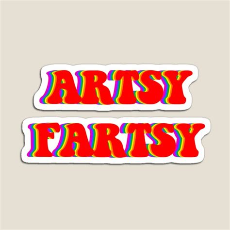 Artsy Fartsy Ts And Merchandise Redbubble