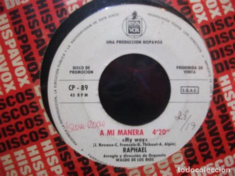 Raphael A Mi Manera 1 Single Spain 1971 Pdelu Comprar Discos