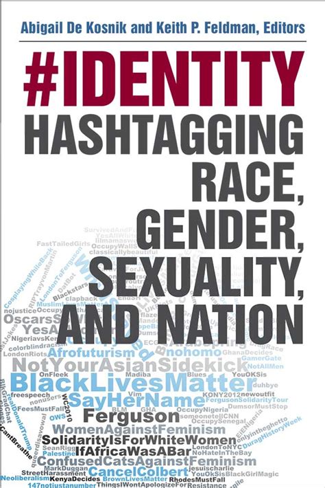 Identity Hashtagging Race Gender Sexuality And Nation Published
