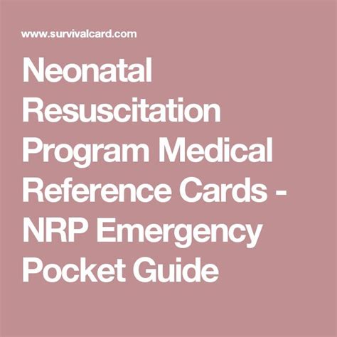 Neonatal Resuscitation Program Medical Reference Cards Nrp Emergency