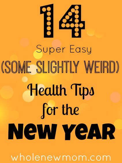 Easy Health Tips For The New Year Health Tips Health Articles Health