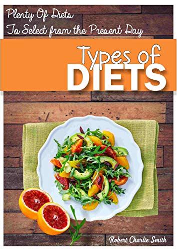 Types Of Diet Plenty Of Diets To Select From The Present Day D0001