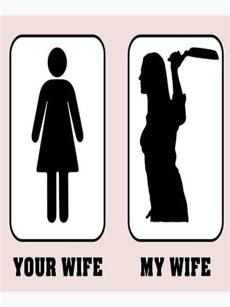 Your Wife My Wife Meme Photographic Print For Sale By Dogslovers01