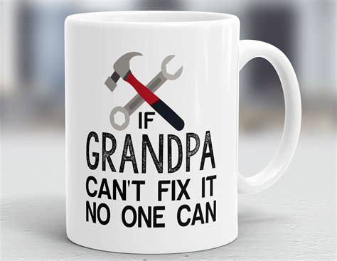 If Grandpa Cant Fix It No One Can Mug Grandpa T Etsy