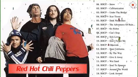 red hot chilli peppers greatest hits red hot chilli peppers best songs youtube