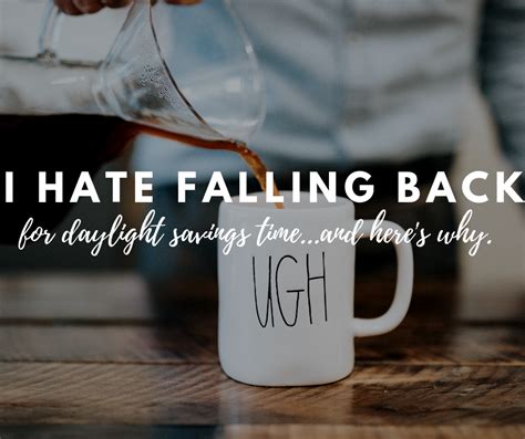 I Hate “falling Back” For Daylight Savings Time And Heres Why