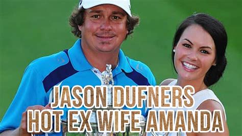 who is jason dufner s ex wife amanda you have to watch youtube