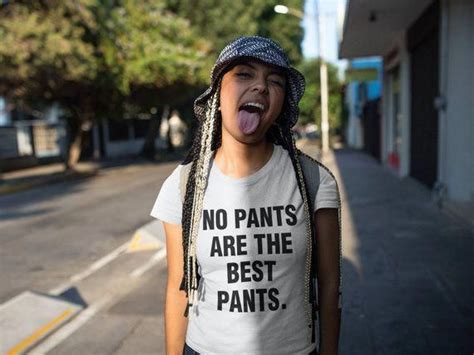 no pants are the best pants t shirt tumblr top no pants best pants tshirt sweatshirt no pants
