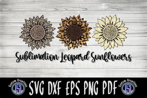 Sublimation Cheetah Sunflowers Svg Dxf Eps Png Pdf