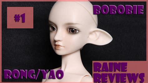 Bobobie Rong And Yao Bjd Review Youtube