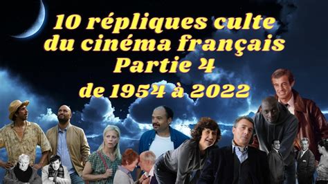 Les 10 Scènes Et Répliques Culte Du Cinéma Français De 1954 à 2022 La Folie Des Grandeurs