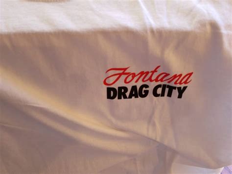 Old Vtg Fontana Drag City Southern Ca On Xx Large White Tee Shirt