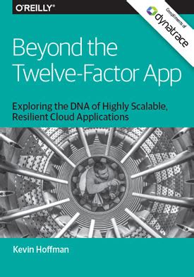 In this video i'll introduce the 12 factor app, why it's important for modern applications. Beyond the Twelve-Factor App - Exploring the DNA of Highly ...