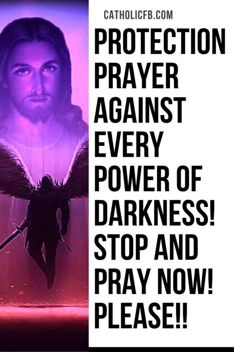 Protection Prayer Against Every Power Of Darkness Stop And Pray Now Prayer For Protection