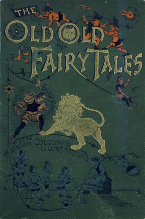 The Old Old Fairy Tales Published 1890 By Frederick Warne And Co In