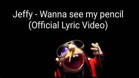 Jeffy Wanna See My Pencil Official Lyric Video Youtube