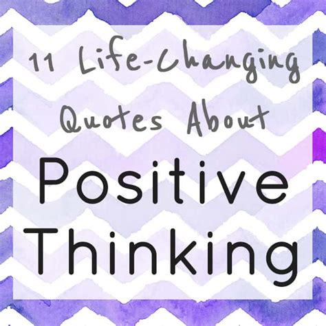11 Life Changing Positive Thinking Quotes The Mostly