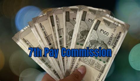 Th Pay Commission Good News For These Employees Months Arrears Will Be Available With