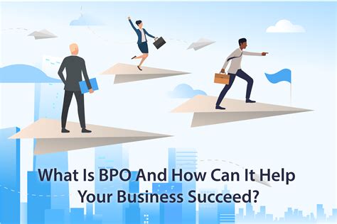 What Is Bpo And How Can It Help Your Business Succeed Ccc International