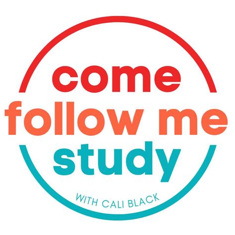 Come Follow Me Study