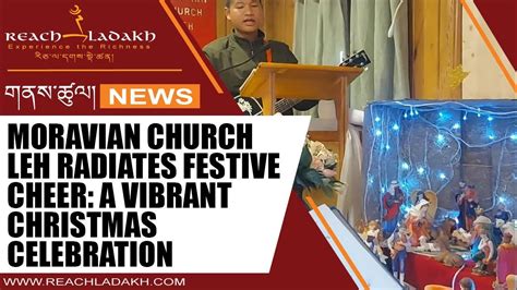 Moravian Church Leh Radiates Festive Cheer A Vibrant Christmas