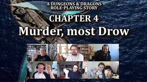 Murder Most Drow Dnd 5e Playthrough Chapter 4 Adventures Of The