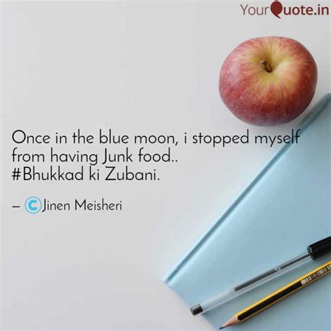 Once In The Blue Moon I Quotes And Writings By Jinen Meisheri