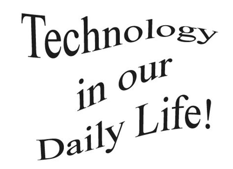 Technology Is Becoming Essential Part Of Our Life Latest Technology Blog