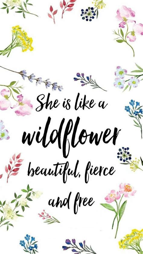 Don't forget to confirm subscription in your email. She is like a wildflower | Flower quotes, Phone wallpaper ...