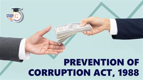 prevention of corruption act 1988 objectives salient features