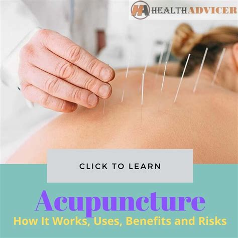 Acupuncture How It Works Uses Benefits And Risks